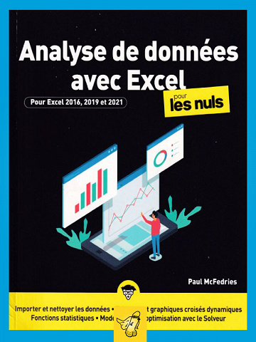 Analyse de données avec EXCEL 2016, 2019 et 2021 - PAUL MCFEDRIES (2021)
