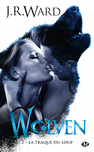 La Traque du loup: Wolven, T2 - J.R. Ward (2023)