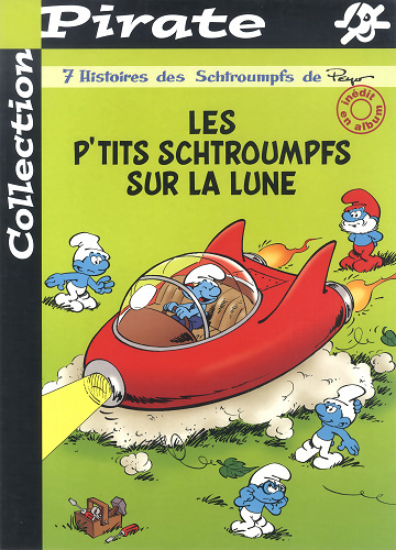 Les Schtroumpfs (Coll.Pirate) - Tome 02 -  Les p'tits Schtroumpfs sur la Lune