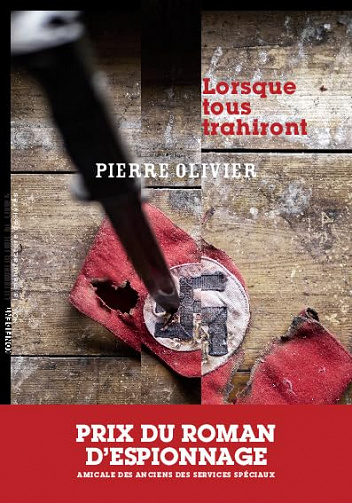 Lorsque tous trahiront - Pierre Olivier (2023)