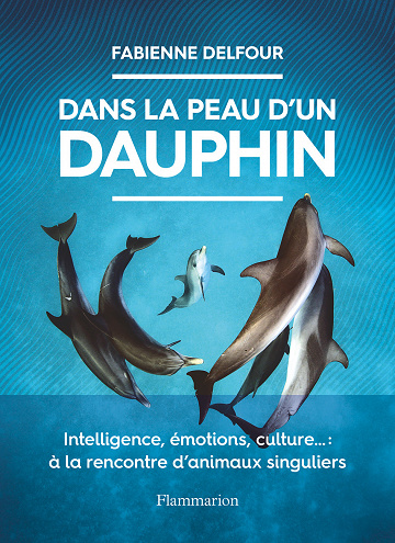 Dans la peau d'un dauphin - Fabienne Delfour (2023)