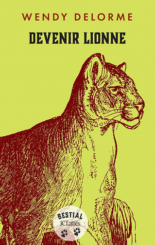Devenir Lionne - Wendy Delorme (2023)