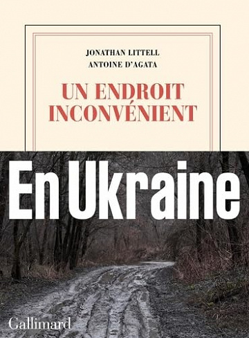 Un endroit inconvénient - Jonathan Littell (2023)