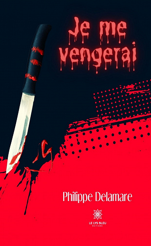 Je me vengerai - Philippe Delamare (2023)