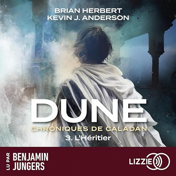 L'Héritier: Dune : Chroniques de Caladan 3 - Kevin J. Anderson (2023)