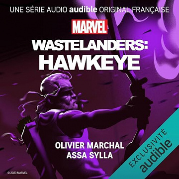 Marvel's Wastelanders - Tome 2 Hawkeye - Marvel et J. Holtham