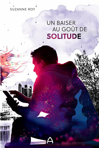Un baiser au goût de solitude - Suzanne Roy (2023)