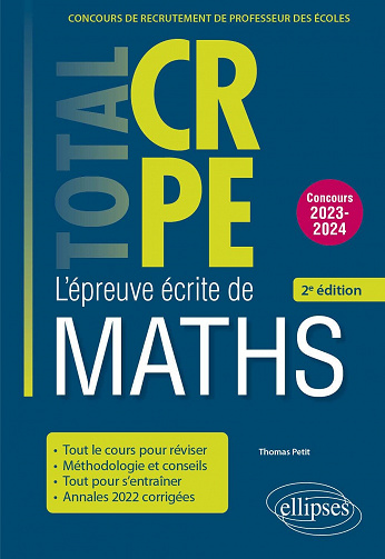 Réussir l’épreuve écrite de mathématiques 2023-2024 - Thomas Petit (2022)