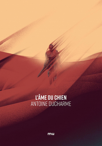 L'Âme du chien - Antoine Ducharme (2022)