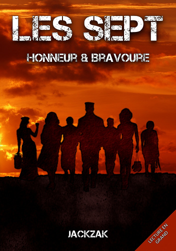 Les sept : Honneur & Bravoure - JackZak (2023)