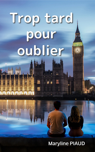 Trop tard pour oublier - Maryline PIAUD (2020)