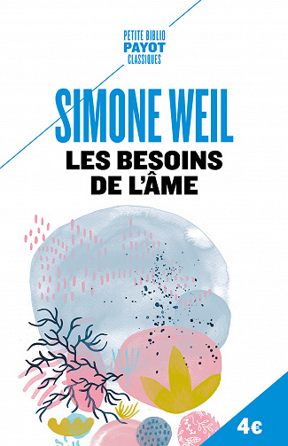 Les besoins de l'âme -  Simone Weil (2022)
