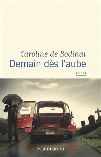 Demain dès l'aube - Caroline de Bodinat (2023)