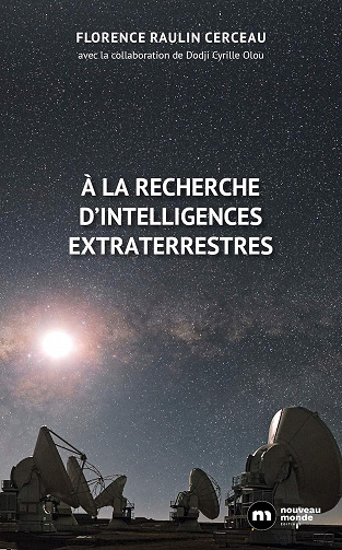 À la recherche d'intelligences extraterrestres - Laurence Raulin-Cerceau (2019)