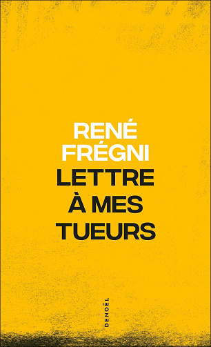 Lettre à mes tueurs - René Frégni (2023)