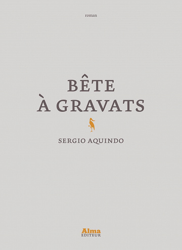 Bête à gravats - Sergio Aquindo (2023)