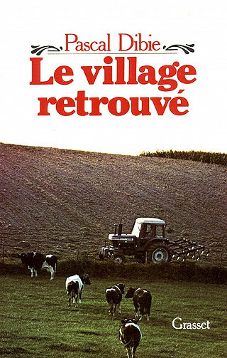 Le village retrouvé - Pascal Dibie (2014)