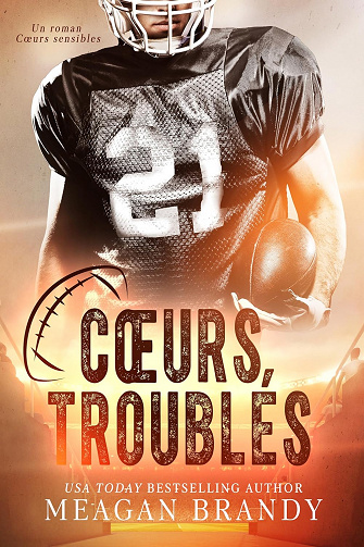 Cœurs troublés (Cœurs sensibles t. 1) - Meagan Brandy (2023)