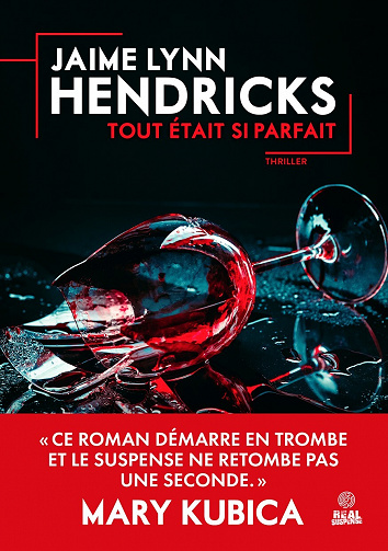 Tout était si parfait - Jaime Lynn Hendricks (2023)