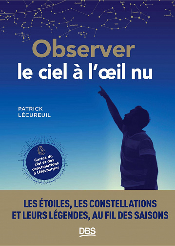Observer le ciel à l'œil nu -  Patrick Lécureuil (2023)