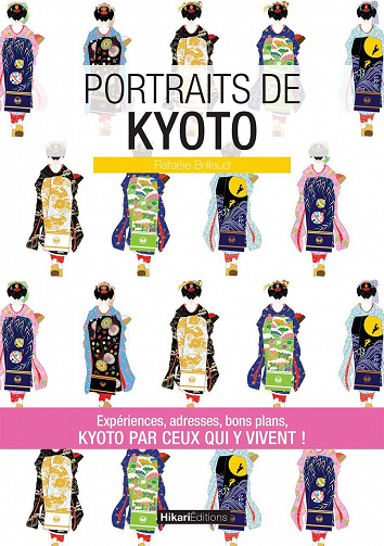 Portraits de Kyoto - Rafaele Brillaud (2015)