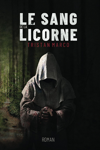 Le sang de la licorne - Tristan Marco (2023)