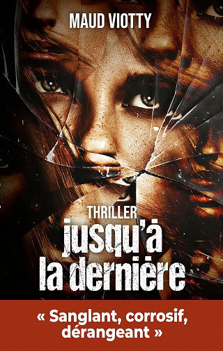 Jusqu'à la dernière - Maud Viotty (2023)