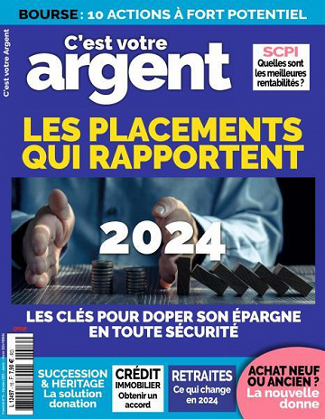 C'est Votre Argent - Décembre 2023 - Février 2024