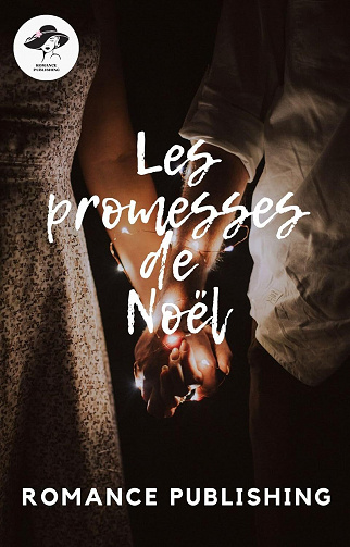 Les Promesses de Noël - Romance Publishing (2023)
