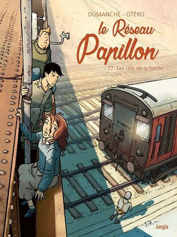 Le Réseau Papillon - Tome 07 - Les rails de la honte (2023)