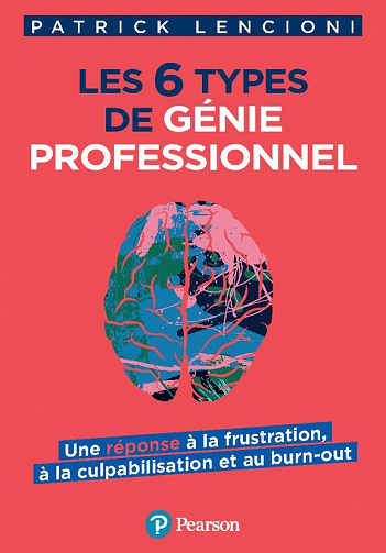 Les 6 types de génie professionnel - Patrick Lencioni (2023)