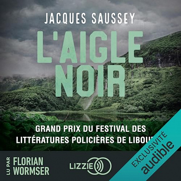L'Aigle noir - Jacques Saussey (2023)