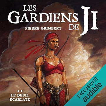 Le deuil écarlate: Les Gardiens de Ji 2 - Pierre Grimbert (2023)