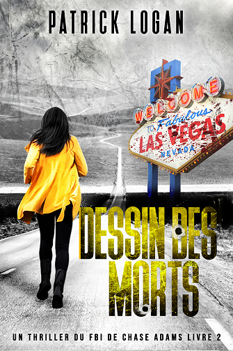 Chase Adams, Tome 3 : Dessin des Morts - Patrick Logan (2023)