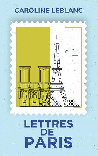 Lettres de Paris - Caroline Leblanc (2023)