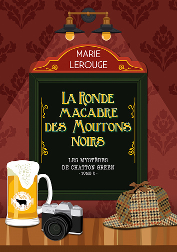 Les Mystères de Chatton Green, Tome 2 : La ronde macabre des moutons noirs - Marie Lerouge (2023)