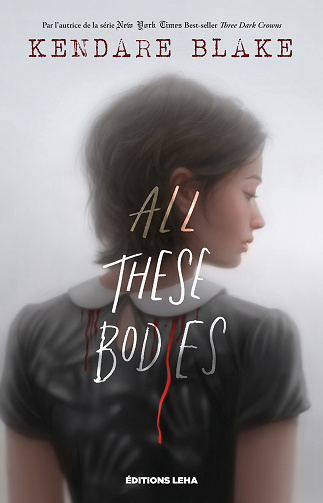 All These Bodies - Kendare Blake (2023)