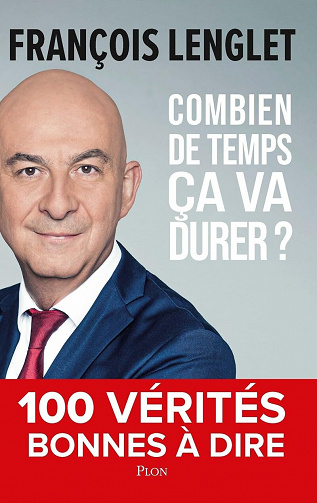 Combien de temps ça va durer ? - François Lenglet (2023)