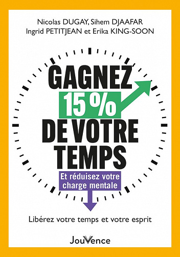 Gagnez 15 % de votre temps: Et réduisez votre charge mentale - Sihem Djaafar (2023)
