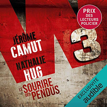 Le sourire des pendus: W3 1 - Jérôme Camut