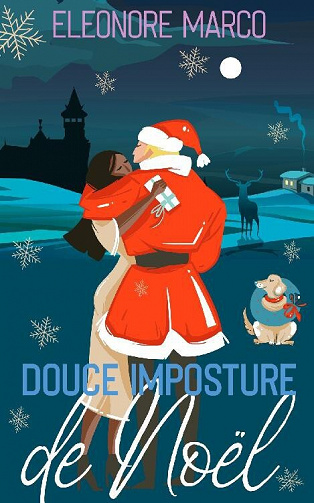 Noëls au château, Tome 1 : Douce imposture de Noël - Eleonore Marco (2020)