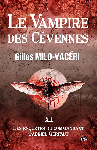 Le vampire des Cévennes - Gilles Milo-Vacéri (2023)