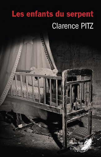 Les enfants du serpent - Clarence Pitz (2023)