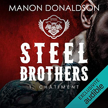 Châtiment: Steel Brothers 1 - Manon Donaldson (2019)