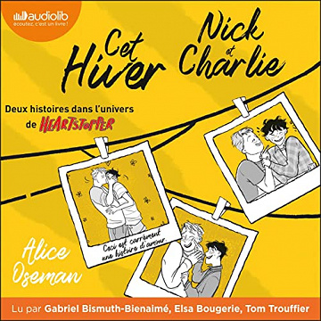 Cet hiver - Nick & Charlie - Alice Oseman (2023)