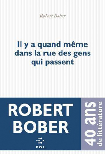Il y a quand même dans la rue des gens qui passent - Robert Bober (2023)