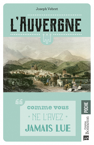 L'Auvergne l'ABCdaire désordonné - Joseph Vebret (2023)