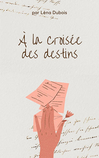 À la Croisée des Destins - Léna Dubois (2023)