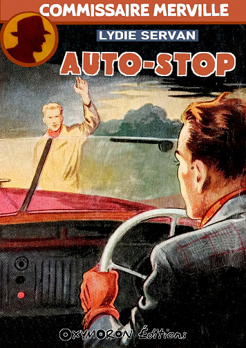 Commissaire Merville, Tome 2 : Auto-stop - Lydie Servan (2023)