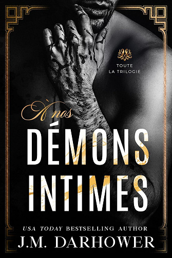 A nos démons intimes - Intégrale - J.M. Darhower (2023)